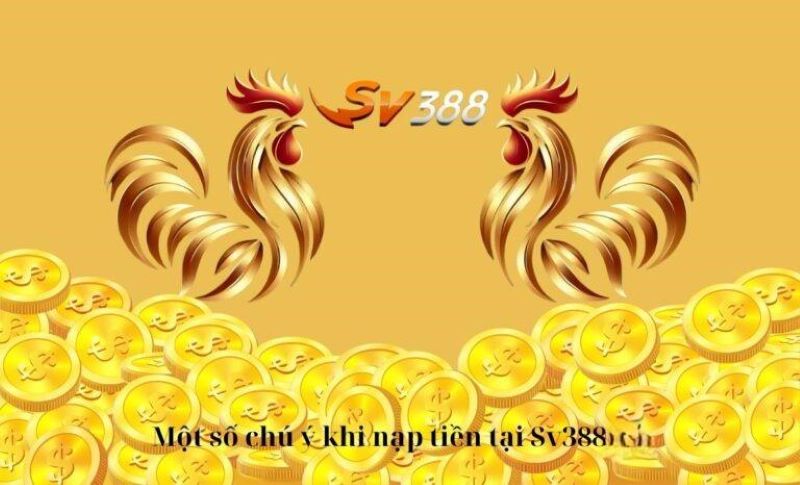 Một số vấn đề liên quan bet thủ gặp phải khi nạp tiền vào nhà cái 